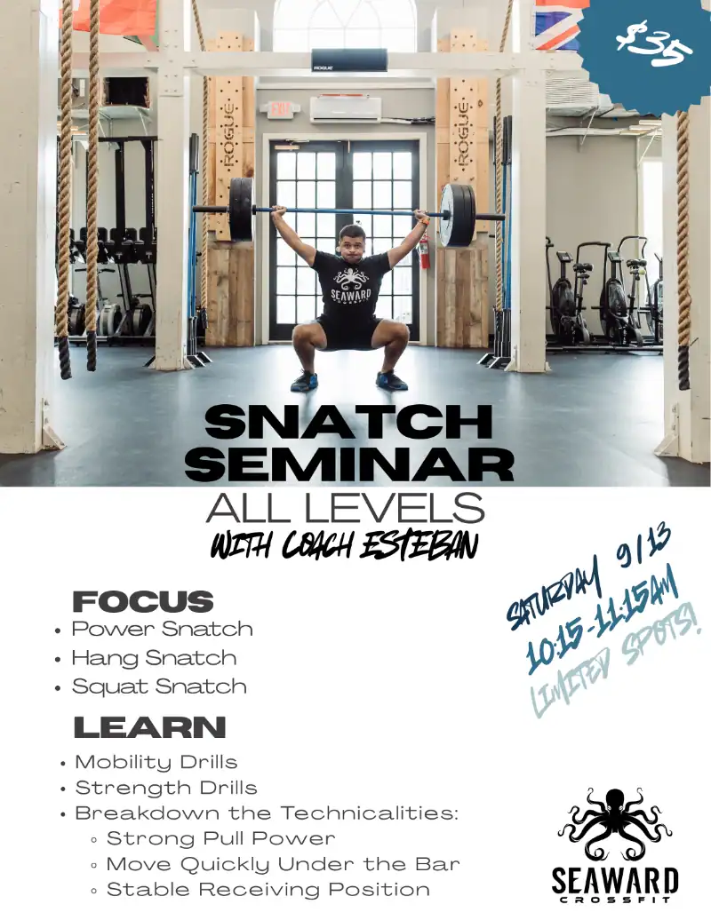 2025 SNATCH SEMINAR W Esteban