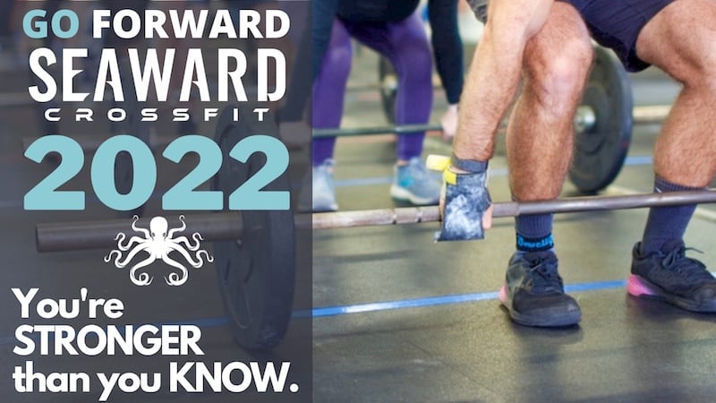 Go Forward Seaward CrossFit 2022